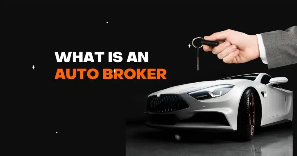 What Is an Auto Broker